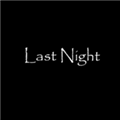last night手游最新版